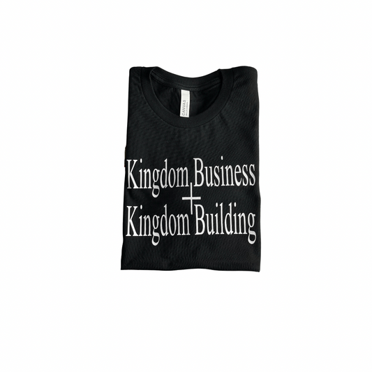 Kingdom Business + Kingdom Building Tee (Black)